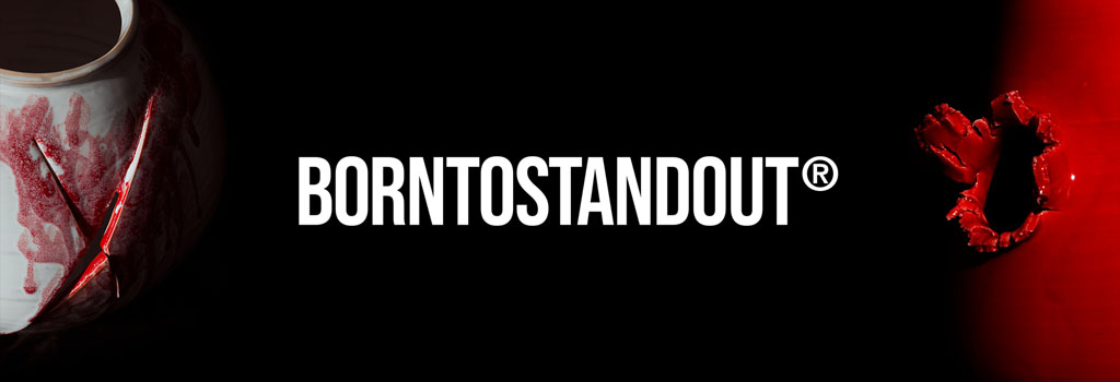 BORNTOSTANDOUT 2